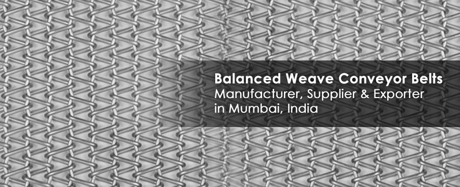 Balanced Weave Conveyor Belt Manufacturer